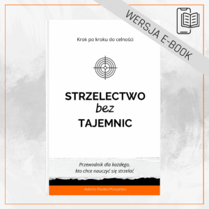 Przewodnik „Strzelectwo bez tajemnic” - wersja PDF